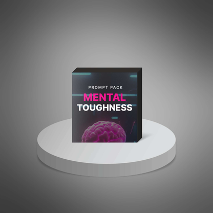 Prompt Pack - Mental Toughness