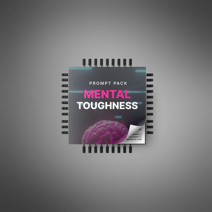 Prompt Pack - Mental Toughness