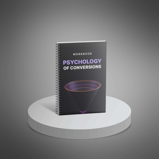 Workbook - The Psychology of Conversions
