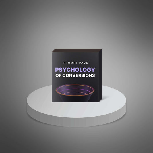 Prompt Pack - The Psychology of Conversion