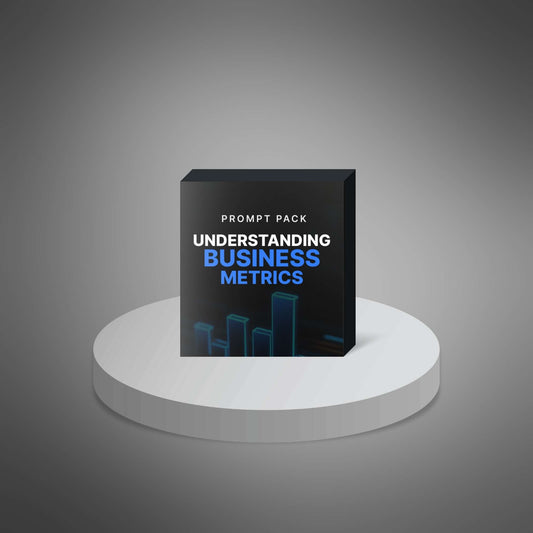 Prompt Pack - Understanding Business Metrics